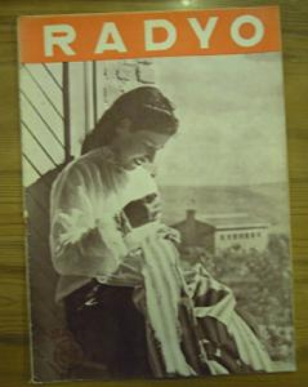 RADYOMUZUN YAYIM PROGRAMLARI 1 ŞUBAT 1945 CİLT : 4 SAYI - 38 EDİRNE'DE MERİÇ KÖPRÜSÜ 