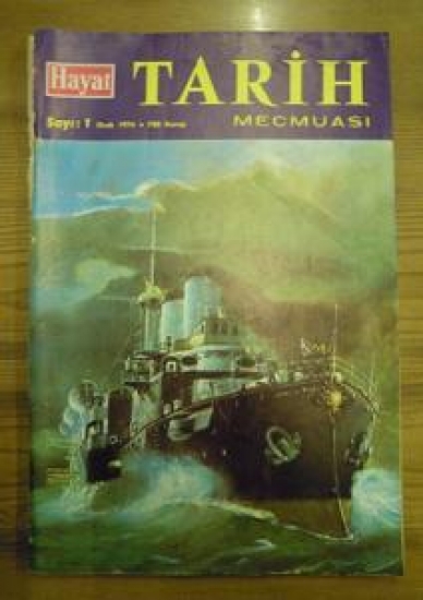 HAYAT TARİH MECMUASI SAYI : 1 OCAK 1974 