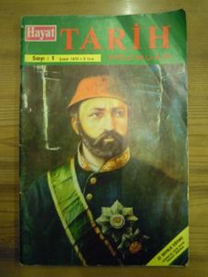 HAYAT TARİH MECMUASI SAYI : 1 ŞUBAT 1972 