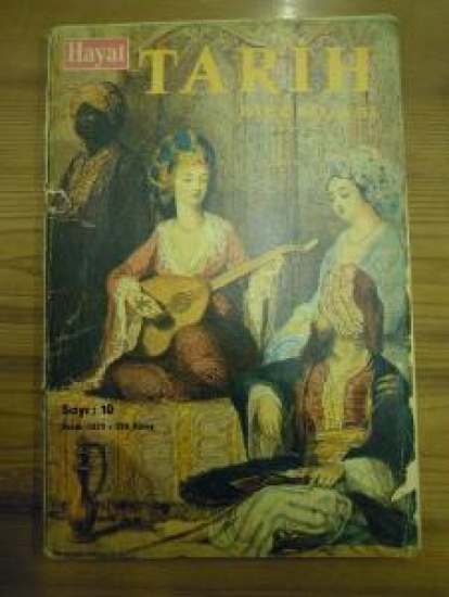 HAYAT TARİH MECMUASI SAYI : 10 KASIM 1970 