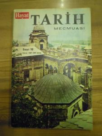 HAYAT TARİH MECMUASI SAYI : 10 KASIM 1976 
