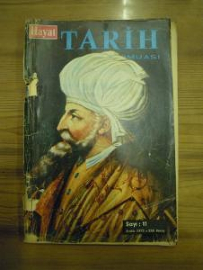 HAYAT TARİH MECMUASI SAYI : 11 ARALIK 1970 