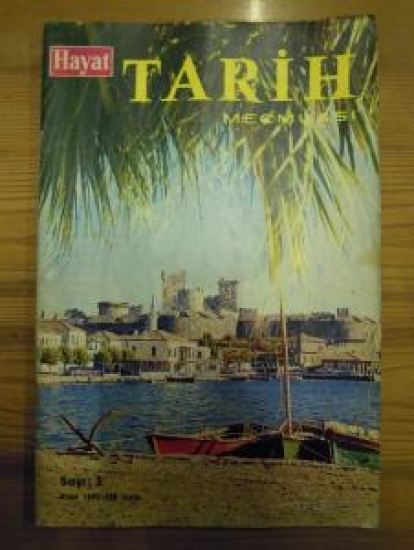 HAYAT TARİH MECMUASI SAYI : 3 NİSAN 1968 