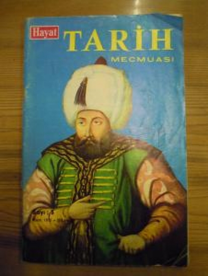 HAYAT TARİH MECMUASI SAYI : 3 NİSAN 1971 