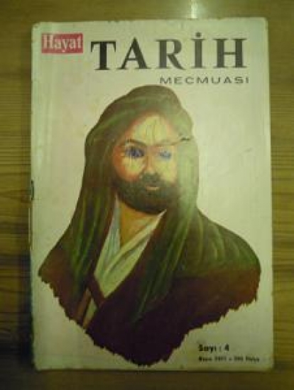 HAYAT TARİH MECMUASI SAYI : 4 MAYIS 1971 