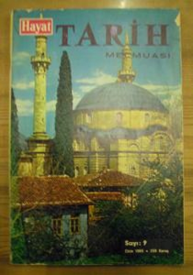 HAYAT TARİH MECMUASI SAYI : 9 EKİM 1965 