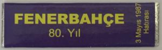 SAKIZ FENER BAHÇE ANISINA ÇIKARILMIŞ ÇİKLET 3 MAYIS 1987 ANISI 