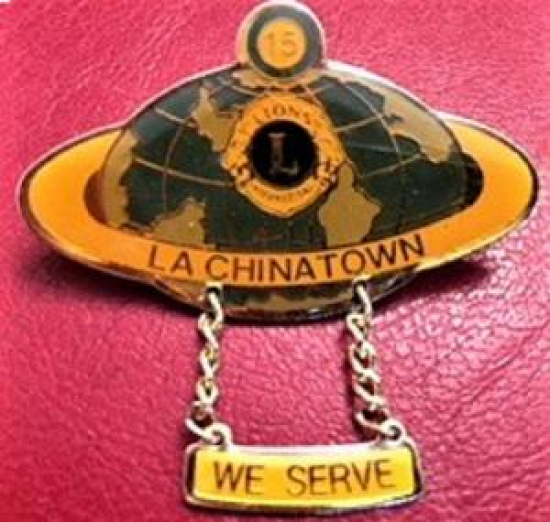 LİONS CLUP YAKA ROZET ORJİNAL METAL 15 LIONS LA CHINATOWN WE SERVE 