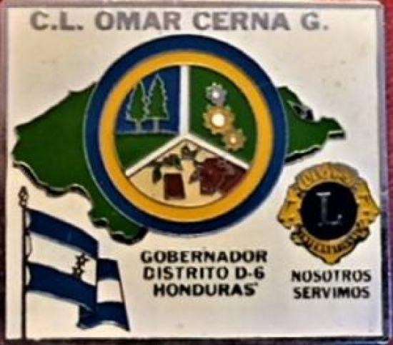 LİONS CLUP YAKA ROZET ORJİNAL METAL C.L.OMAR CERNA G.GOBERNADOR DISTRITO D-6 HONDURAS NOSOTROS SERVIMOS 