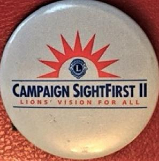 LİONS CLUP YAKA ROZET ORJİNAL TENEKE CAMPAIGN SIGHTFIRST II LIONS VISION FOR ALL 