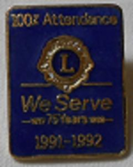 LİONS CLUP YAKA ROZET METAL ORJİNAL 100 /ATTENDANCE WE SERVE 1917 75 YEARS 1932 1992-1992 
