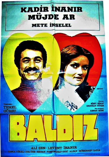 BALDIZ KADİR İNANIR MUJDE AR METE İNSELEL RENKLİ SİNEMA AFİŞ FİLM GÖSTERİMDE TANITIMINDA ASILARAK KULLANILMIŞDIR 