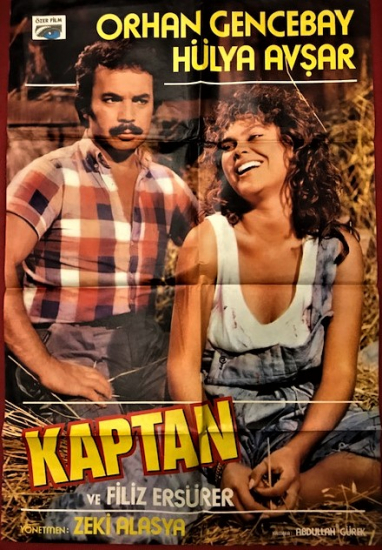 KAPTAN ORHAN GENCEBAY HULYA AVŞAR RENKLİ SİNEMA AFİŞ FİLM GÖSTERİMDE TANITIMINDA ASILARAK KULLANILMIŞDIR 