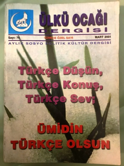 ÜLKÜ OCAĞI AYLIK SOSYO POLİTİK KÜLTÜR DERGİSİ SAYI 76  MART 2001