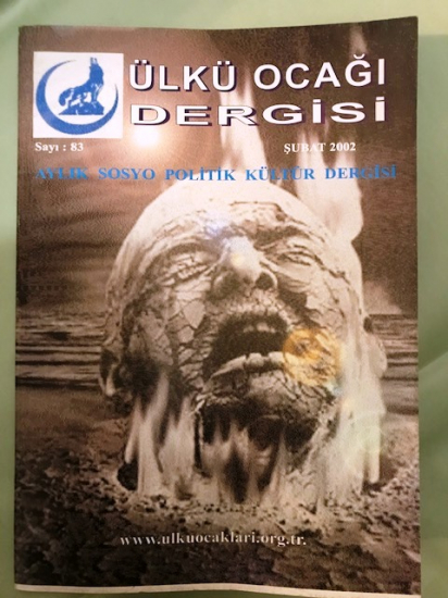 ÜLKÜ OCAĞI AYLIK SOSYO POLİTİK KÜLTÜR DERGİSİ SAYI 83  ŞUBAT 2002