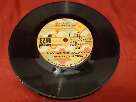 EZCİ PLAK 33 MASAL CİNGOLOZ KUZU SOLMAZ İNSEL . HAYLAZ TOMBALAK 45 LİK YERLİ PLAK 