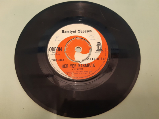 ODEON PLAK HAMİYET YÜCESES HER YER KARANLIK 45 LİK YERLİ PLAK 