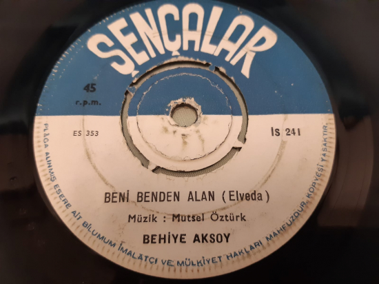ŞENÇALAR PLAK BEHİYE AKSOY SANA GELEN  YOLLAR , BENİ BENDEN ALAN 45 LİK YERLİ PLAK 