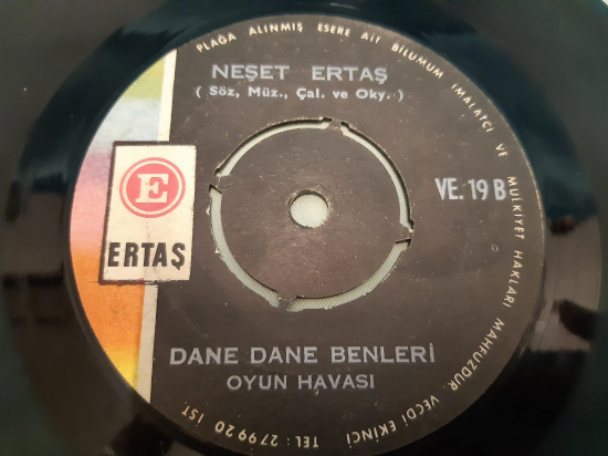 ERTAŞ PLAK NEŞET ERTAŞ DANE DANE BENLERİ OYUN HAVASI , BIRAKTIN YALNIZ 45 LİK YERLİ PLAK 