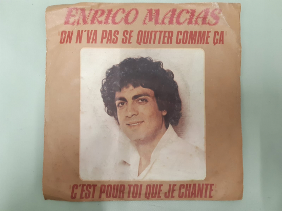  ENRICO MACIAS C'EST POUR TOI QUE JE CHANTE  45 LİK YABANCI PLAK 