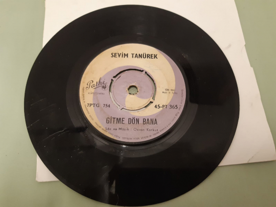 SEVİM TANÜREK GİTME DÖN BANA . MERHABA 45 LİK YERLİ PLAK 