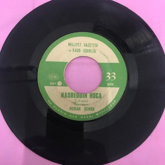 MİLLİYET GAZETESİ VE KADE İŞBİLİRLİGİ NASREDDİN HOCA 45 LİK YERLİ PLAK