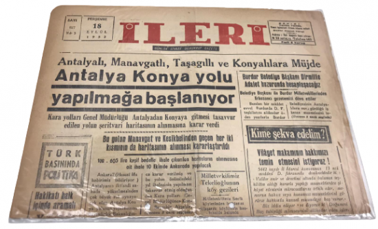 İLERİ GÜNLÜK SİYASİ DEMOKRAT GAZETE 18 EYLÜL PERŞEMBE 1952 ANTALYA İLERİ GAZETESİ SATIŞ FİYATI 5 KURUŞTUR