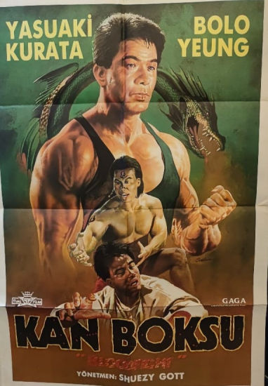 KAN BOKSU YASUAKI KURATA  BOLO YEUNG YÖNETMEN SHUEZY GOOT EL CİZİM  SİNEMA AFİŞİ ORJİNAL FİLMİN  TANITIMINDA KULLANILMIŞTIR