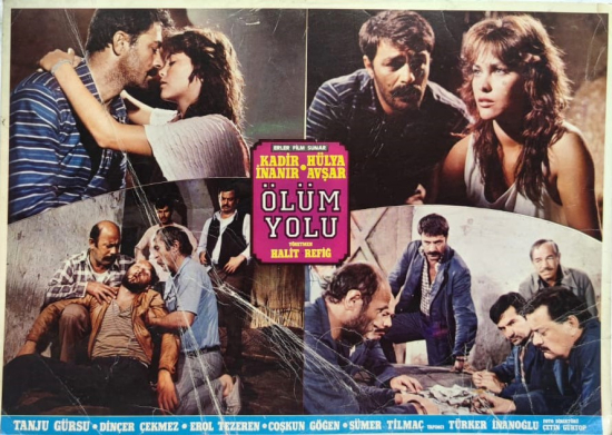 OLUM YOLU FİLMİNİN LOBI TANITIM KARTI BASROLLERDE KADİR İNANIR HULYA AVSAR TANJU GURSU DİNCER CEKMEZ EROL TEZEREN 