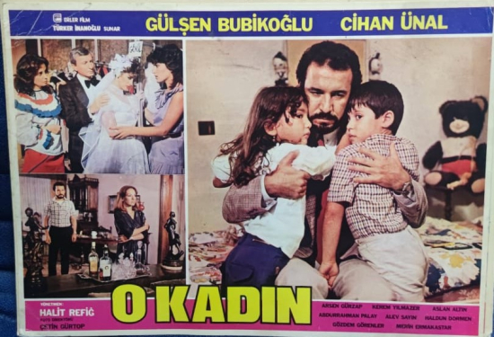 O KADIN FİLMİNİN LOBI TANITIM KARTI BASROLLERDE  GULSEN BUBİKOGLU CIHAN UNAL  YARDIMCI OYUNCULAR ARSEN GURZAP KEREM YILMAZER 