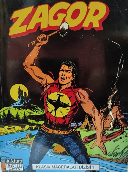 ZAGOR KLASİK MACERALAR DİZİSİ 1 TUZAKLAR ORMANI.  KORKU. NEHİRDEKİ ALTIN  CİZGİ ROMAN