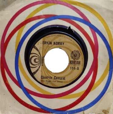 ERKİN KORAY CUMBUR CEMAAT  SEVDİGİM 45 LİK PLAK KERVAN PLAKCILIK