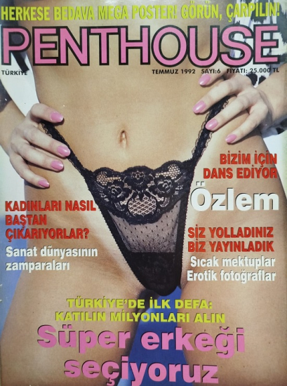 PENTHOUSE DERGİ TEMMUZ 1992 SAYI 16 BİZİM İÇİN DANS EDİYOR OZLEM SICAK MEKTUPLAR 