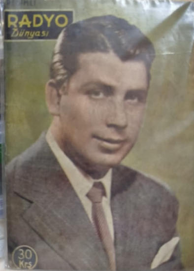 RESİMLİ RADYO DÜNYASI ON KAPAK LUTFU GUNERİ ARKA KAPAK KAPAK SAMİME SİNAN RESİMLİ  SAYI 10