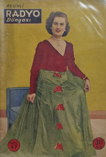 RESİMLİ RADYO DÜNYASI ON KAPAK MUALLA MUKADDER ATAKAN RESİMLİ  SAYI 47 