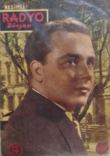 RESİMLİ RADYO DÜNYASI ON KAPAK AHMET USTUN ARKA KAPAK SUZAN GUVEN RESİMLİ  SAYI 14 1950 -1953 YILLARI ARASINDA YAYIMLANMIŞ BİR MAGAZİN DERGİSİDİR 
