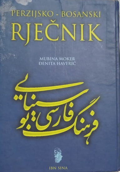 İBN SİNA PERZIJSKO BOSANSKİ RJEČNIK MUBİNA MOKER DENİTA HAVERIC