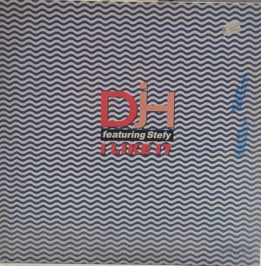 1991 D.J.H. FEATURING STEFY I LIKE IT ORJINAL ALMANYA BASKI 45 DEVİRLİK  LP  PLAK