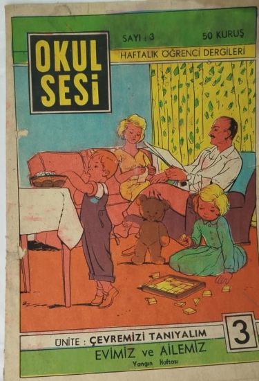1970 DERGİ OKUL SESİ HAFTALIK OGRENCİ DERGİLERİ SAYI 3 EVİMİZ VE AİLEMİZ YANGIN HAFTASI
