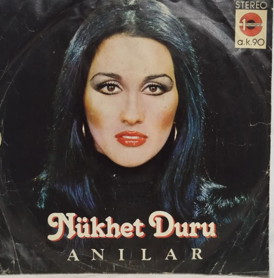 NÜKHET DURU ANILAR GÜNEŞ 45 LİK PLAK ORİJİNAL DÖNEM BASKI KOLEKSİYONLUK TEMİZ STEREO PLAK KABINDA