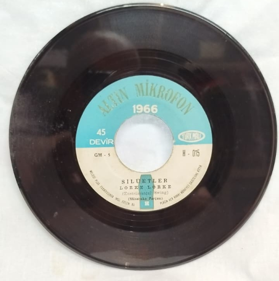 SILUETLER 1966 ALTIN MIKROFON 45LIK PLAK LORKE LORKE VE DEDE EFENDI 66 ORJINAL ANALOG BASKIDIR