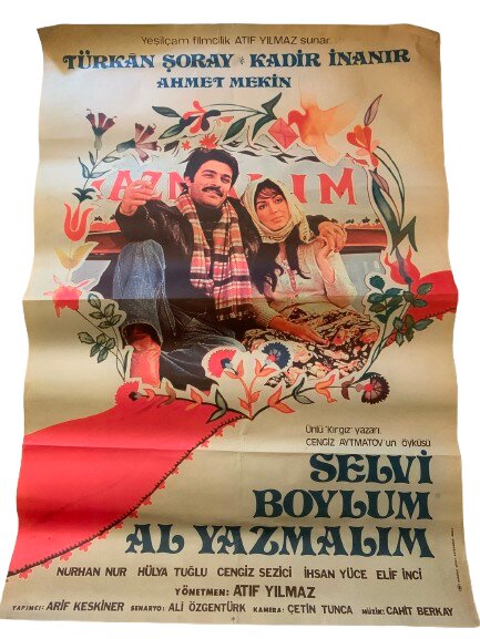 ''SELVİ BOYLUM AL YAZMALIM'' FİLM AFİŞİ