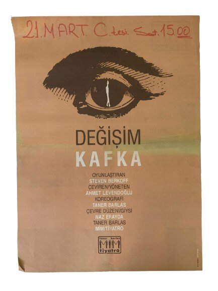 TANER BARLAS MİM TİYATRO KAFKA ''DEĞİŞİM'' DÖNEM BASKI TİYATRO AFİŞİ