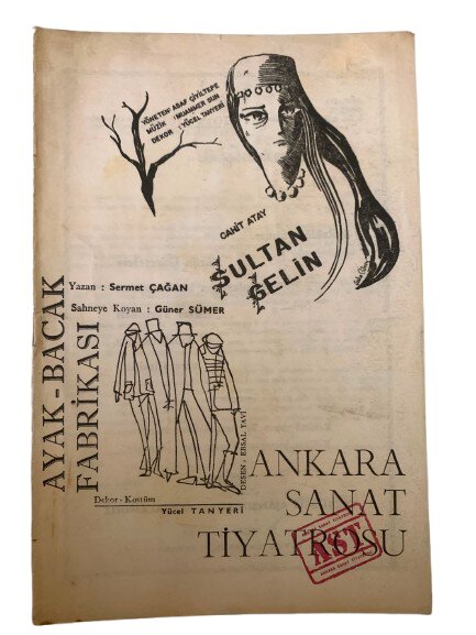 ANKARA SANAT TİYATROSU ''AST''  AYAK BACAK FABRİKASI / SULTAN GELİN OYUN TURNESİ BROŞÜRÜ