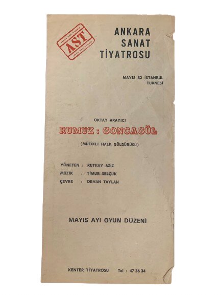 ANKARA SANAT TİYATROSU (AST) ''RUMUZ GONCAĞÜL'' TİYATRO OYUN DÜZENİ PROGRAMI