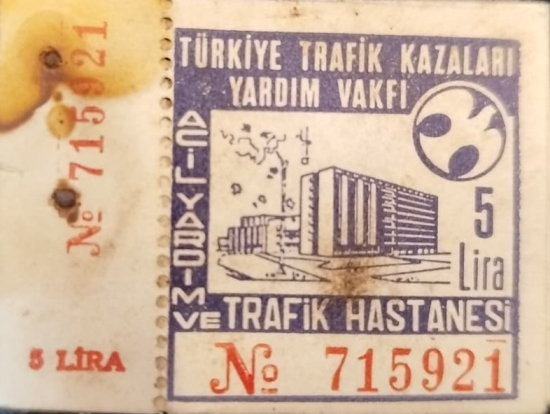 1972 TÜRKİYE TRAFİK KAZALARI YARDIM VAKFI  TRAFİK HASTANESİ 5 LİRA  MAKBUZ NO 715921 