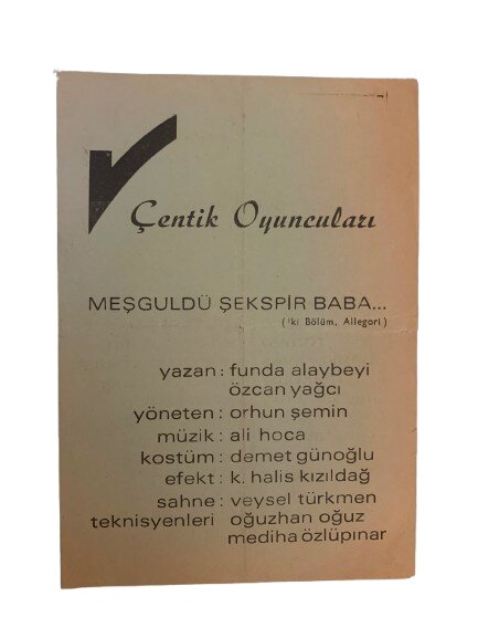 ÇENTİK OYUNCULARI ''MEŞGULDÜ ŞEKSPİR BABA'' TİYATRO OYUN BROŞÜRÜ