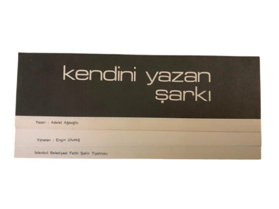 İSTANBUL BELEDİYESİ FATİH ŞEHİR TİYATROSU ''KENDİNİ YAZAN ŞARKI'' DERGİ EKİ.