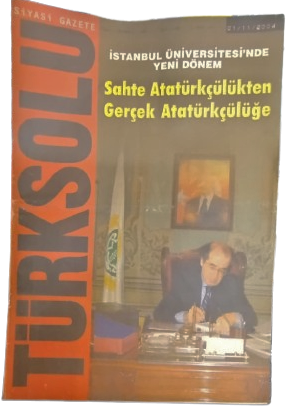 TÜRKSOLU SİYASİ GAZETESİ 01 KASIM 2004 TARİHLİ 88 . SAYI ORİJİNAL DÖNEM BASKISI KOLEKSİYONLUK BİLGİ VE EPHEMERA MATBUASI.