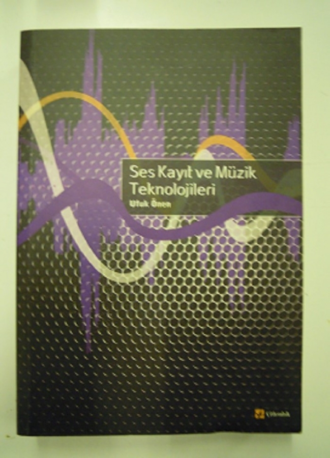 SES KAYIT VE MÜZİK TEKNOLOJİLERİ UFUK ÖNEN 